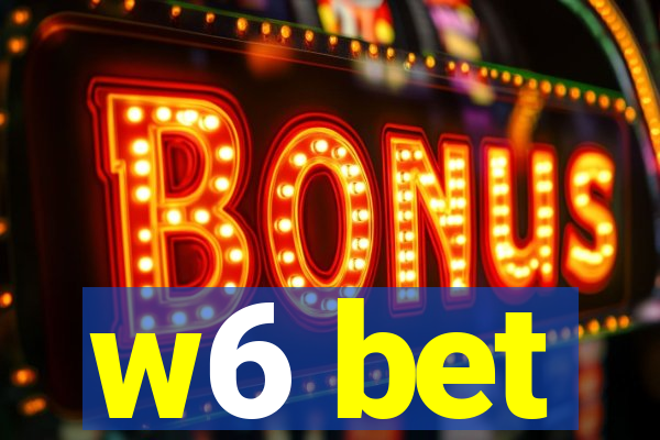 w6 bet